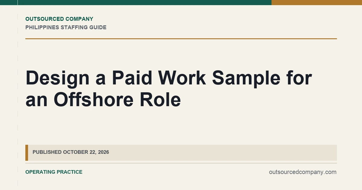 Design a Paid Work Sample for an Offshore Role operations illustration