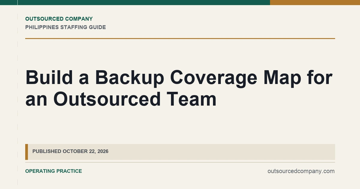 Build a Backup Coverage Map for an Outsourced Team operations illustration