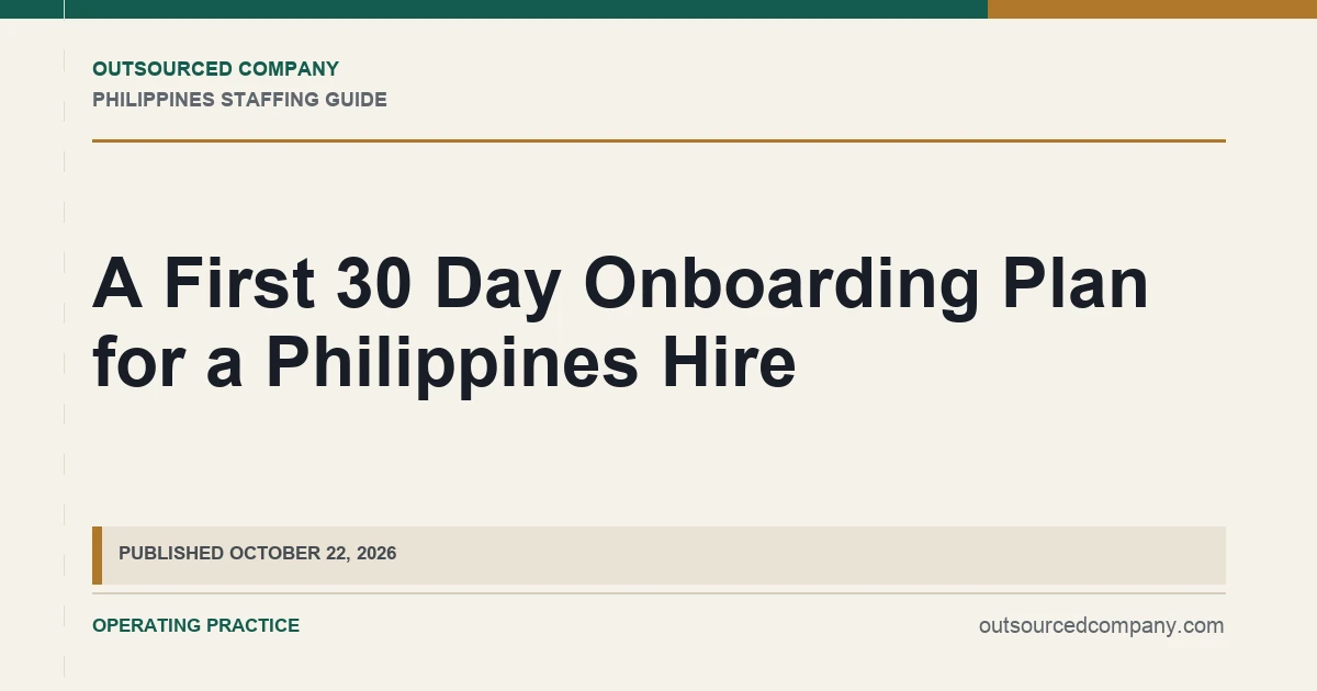 A First 30 Day Onboarding Plan for a Philippines Hire operations illustration